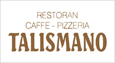 TALISMANO RESTORAN CAFFE PIZZERIA