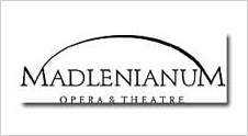 Opera & Theatre MADLENIANUM