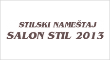 STILSKI NAMEŠTAJ SALON STIL 2013