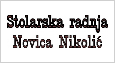 STOLARSKA RADNJA NOVICA NIKOLIĆ